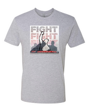 Load image into Gallery viewer, TRUMP FIGHT FIGHT FIGHT T-SHIRT